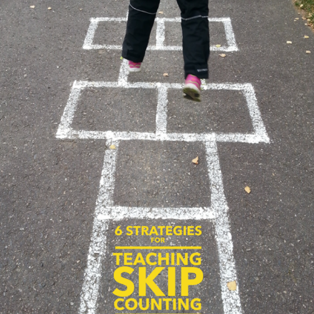 6 Strategies for Teaching Skip Counting Mr Elementary Math