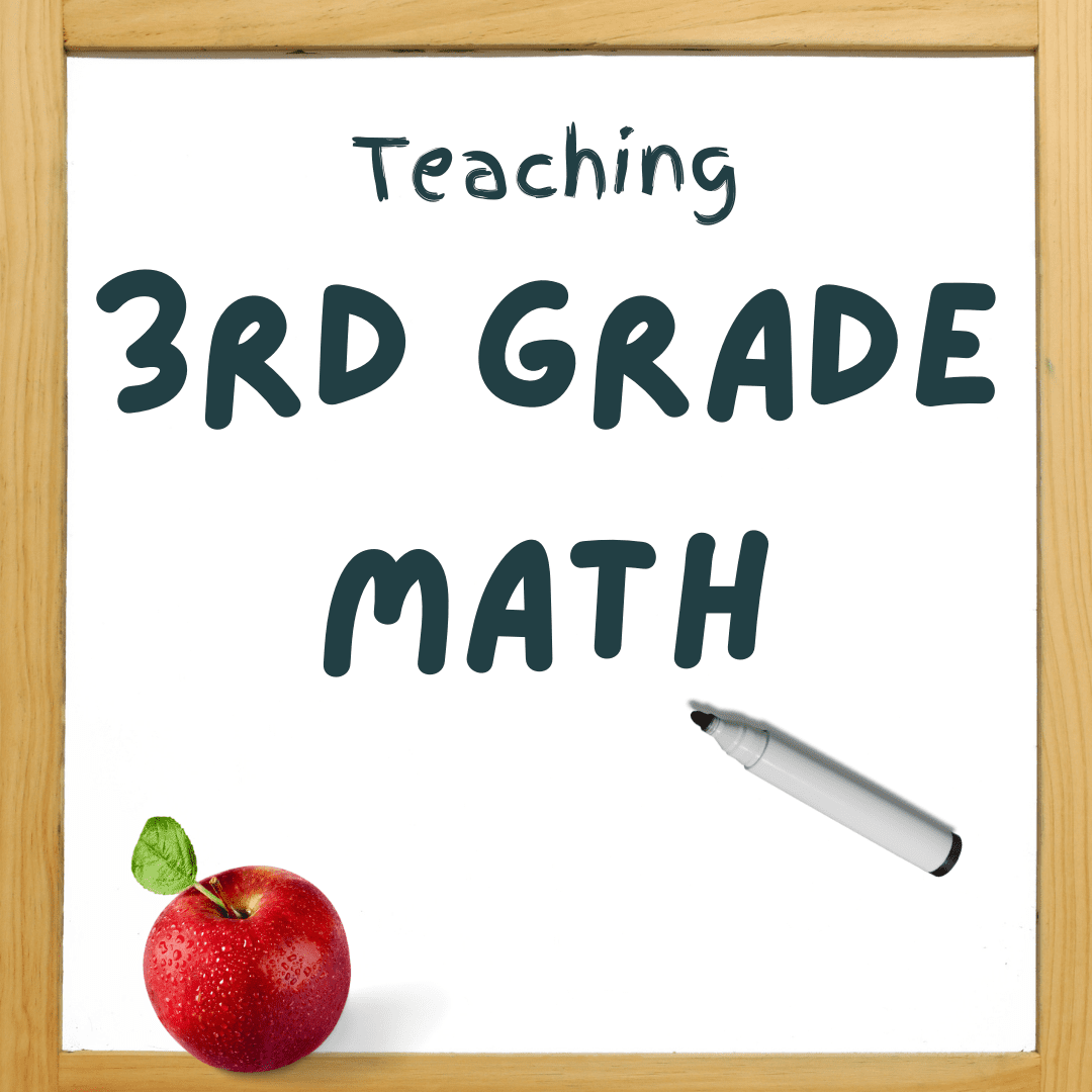 Teaching 3rd Grade Math